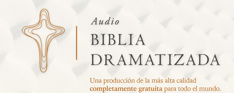LANZAMIENTO GLOBAL DE LA AUDIO BIBLIA DRAMATIZADA 15