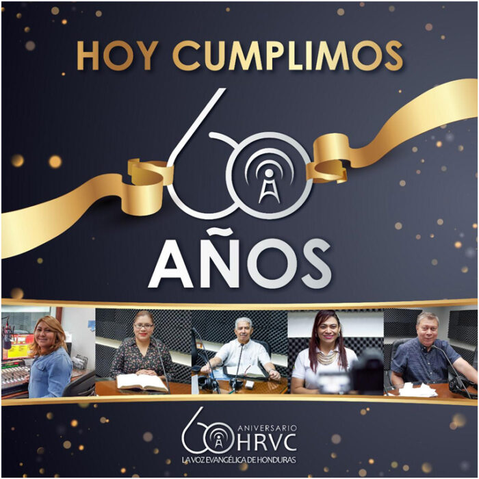 HRVC 60 AÑOS PREDICANDO EL EVANGELIO AL PUEBLO DE HONDURAS 2