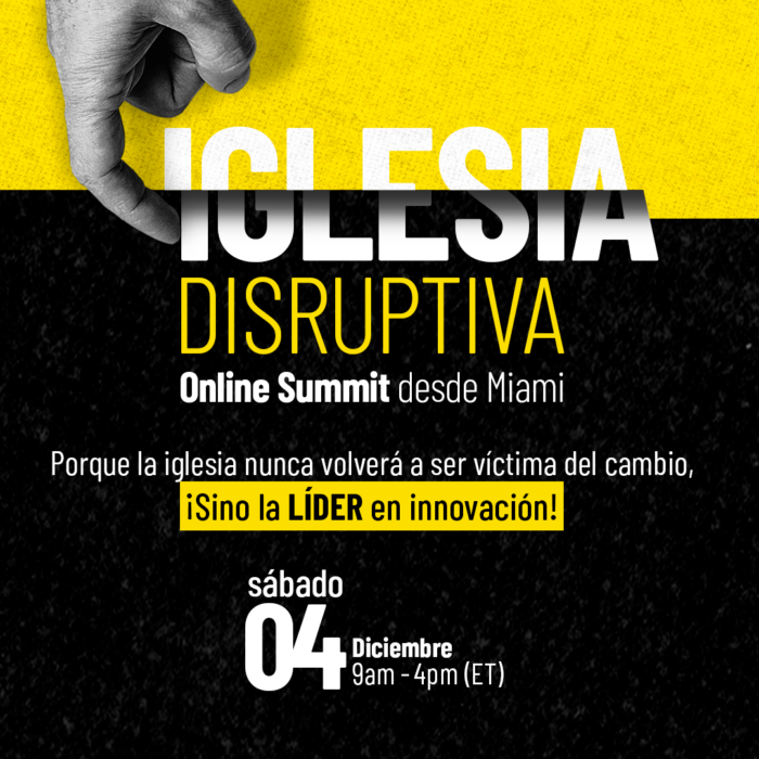 Iglesia Disruptiva Cumbre Virtual desde Miami